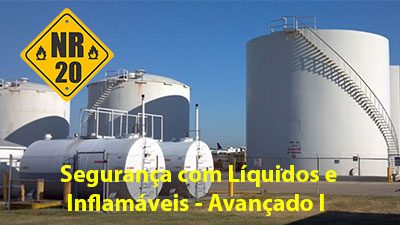 NR-20 – Segurança com Líquidos e Inflamáveis – Avançado I