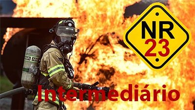 NR-23 – Proteção e Combate a Incêndios – Intermediário